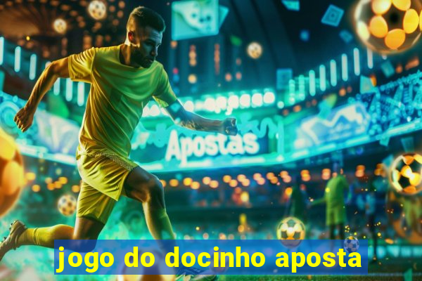 jogo do docinho aposta